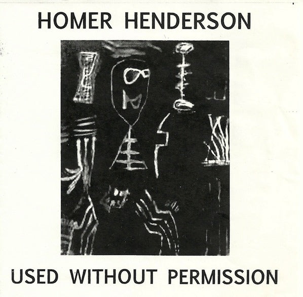 Homer Henderson - Used Without Permission - CD