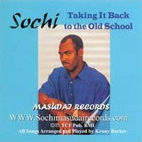 Sochi - Taking It Back To The Old School - CD