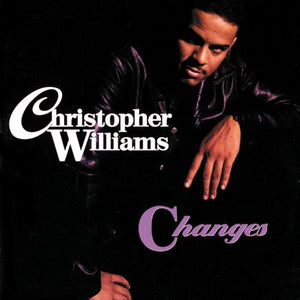 Christopher Williams - Changes - CD
