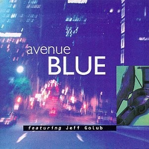 Jeff Avenue Blue / Golub - Avenue Blue Featuring Jeff Golub - CD