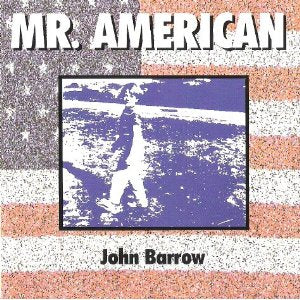John Barrow - Mr. American - CD