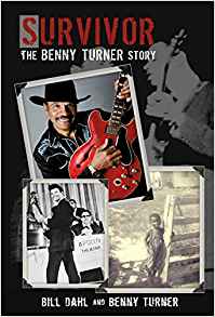 Benny Turner - Survivor:  The Benny Turner Story - Book