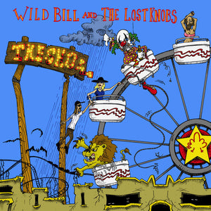 Wild Bill / Lost Knobs - The Show - CD