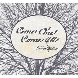 Tanner Miller - Come One Come All - CD