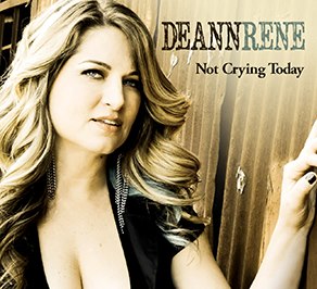 Deann Rene - Not Crying Today - CD
