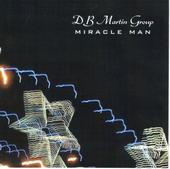 D.b. Martin - Miracle Man - CD