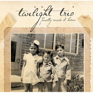 Twilight Trio - Finally Made It Home - CD