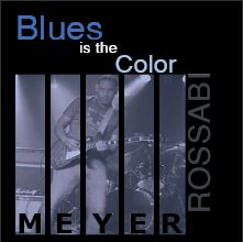 Meyer Rossabi - Blues Is The Color - CD