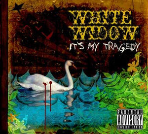 White Widow - It's My Tragedy - CD