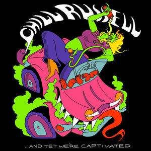 Chill Russell - And Yet Were Captivated - Cassette