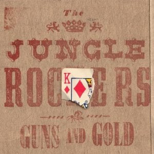 Jungle Rockers - Guns And Gold - CD