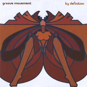 Groove Movement - By Definition - CD