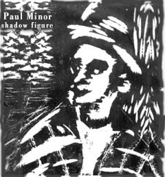 Paul Minor - Shadow Figure - CD