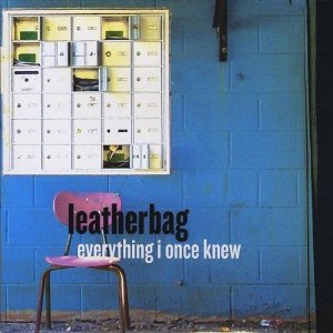 Leatherbag - Everything I Once Knew - CD