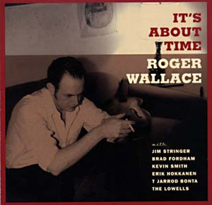 Roger Wallace - It's About Time - CD