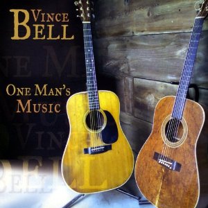 Vince Bell - One Man's Music - CD