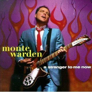 Monte Warden - Stranger To Me Now - CD