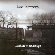 Dave Herrero - Austin To Chicago - CD