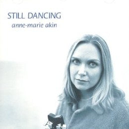 Anne-marie Akin - Still Dancing - CD