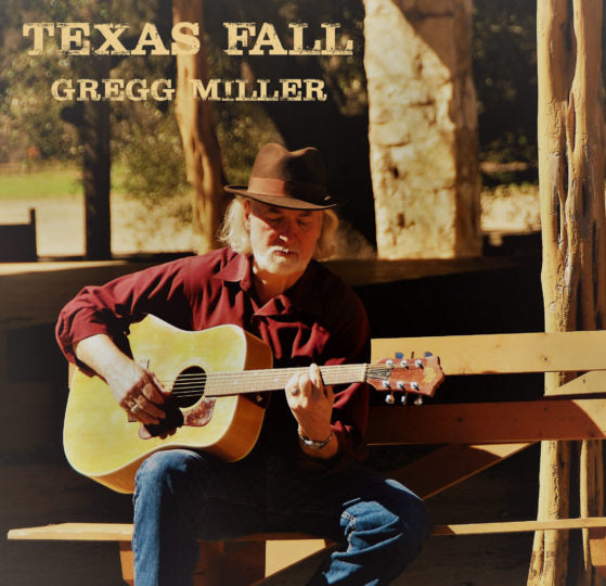 Gregg Miller - Texas Fall - CD