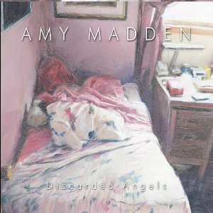 Amy Madden - Discarded Angels - CD