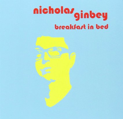 Nicholas Ginbey - Breakfast In Bed - CD