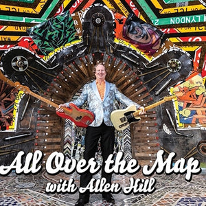 Allen Hill - All Over The Map - CD