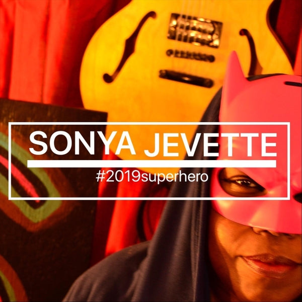 Sonya Jevette - #2019superhero - CD