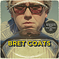 Bret Coats - Bret Coats - CD