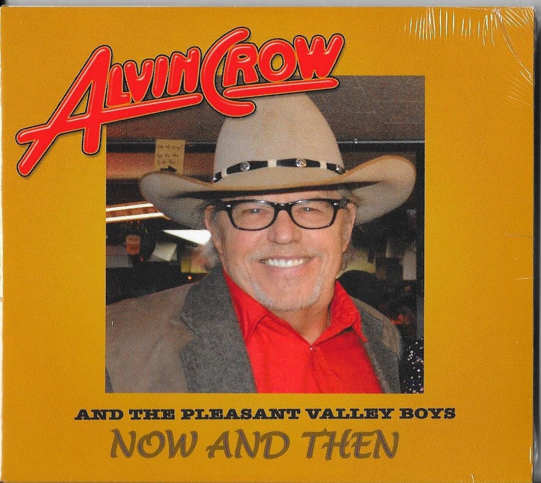 Alvin Crow - Now And Then - CD