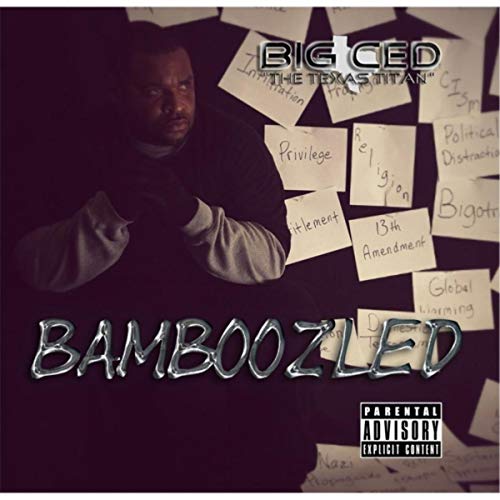 Big Ced The Texas Titan - Bamboozled - CD