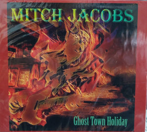 Mitch Jacobs - Ghost Town Holiday - CD