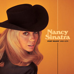 Nancy Sinatra - Start Walkin’ 1965–1976