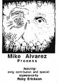 Mike Alvarez - Process - Cassette
