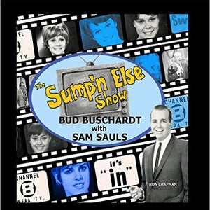 Bud With Sauls Buschardt - The Sumpin' Else Show - Book
