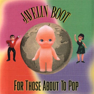 Javelin Boot - For Those About To Pop - Cassette