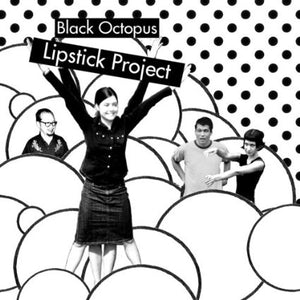 Black Octopus Lipstick Project - Foam Party - CD