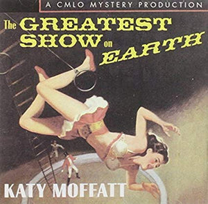 Katy Moffatt - Greatest Show On Earth - CD