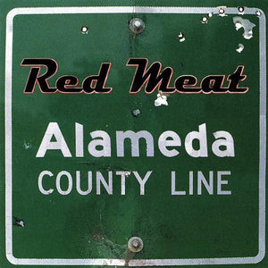 Red Meat - Alameda County Line - CD