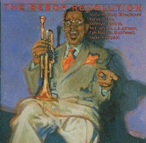 Various Artists - The Bebop Revolution - CD
