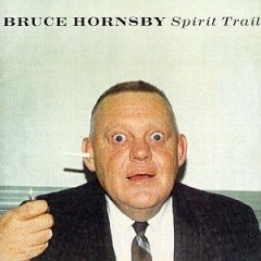 Bruce Hornsby - Spirit Trail - CD