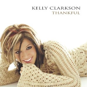 Kelly Clarkson - Thankful - CD