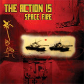 The Action Is - Space Fire - Vinyl