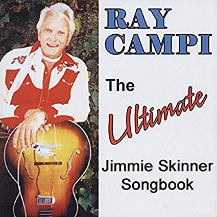 Ray Campi - Ultimate Jimmie Skinner Songbook - CD