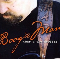 Omar & The Howlers - Boogie Man - CD