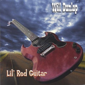 Will Dunlap - Lil' Red Guitar - CD