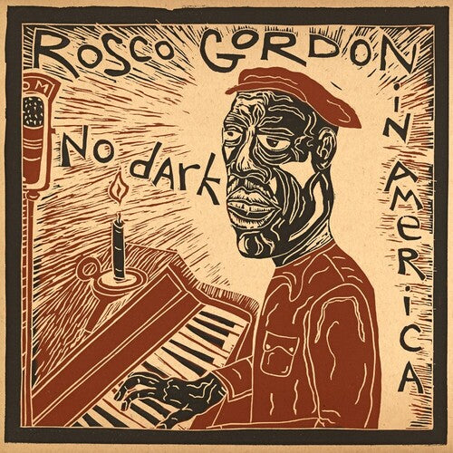 Rosco Gordon - No Dark In America