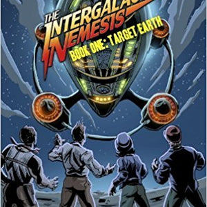 Jason / Doyle Intergalactic Nemesis / Neulander - Book One: Target Earth - Book