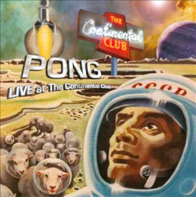 Pong - Live At The Continental Club - Vinyl