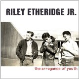 Riley Jr Etheridge - Arrogance Of Youth - CD